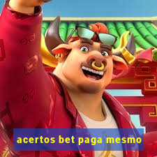 acertos bet paga mesmo